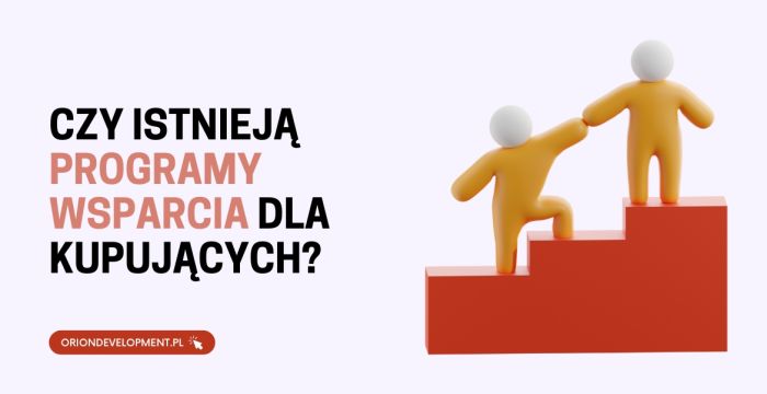 Czy istnieją programy wsparcia dla kupujących?